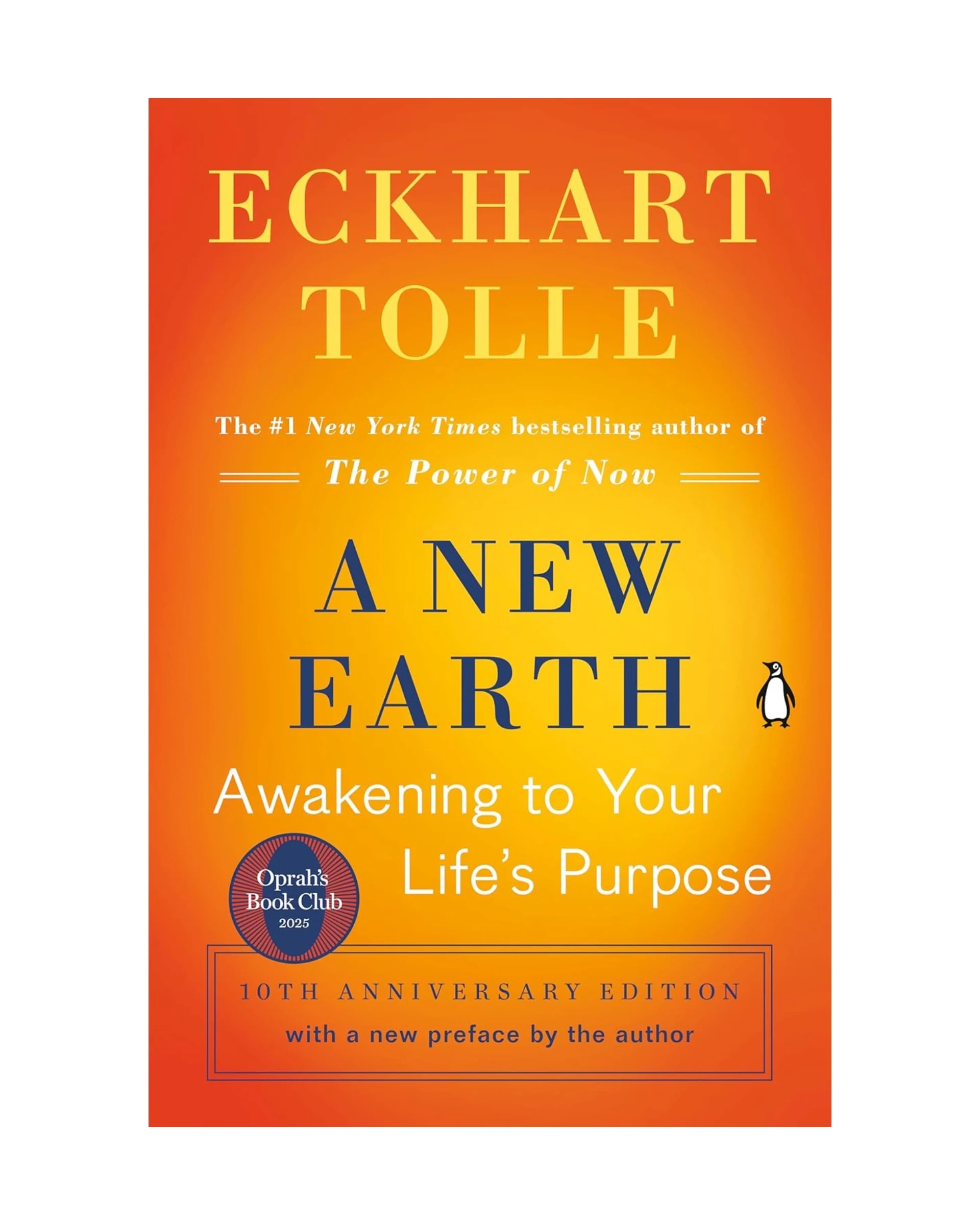 A New Earth – Awakening to Your Life’s Purpose – Eckhart Tolle