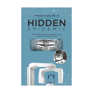 Hidden Epidemic – Thomas E. Levy, MD, JD