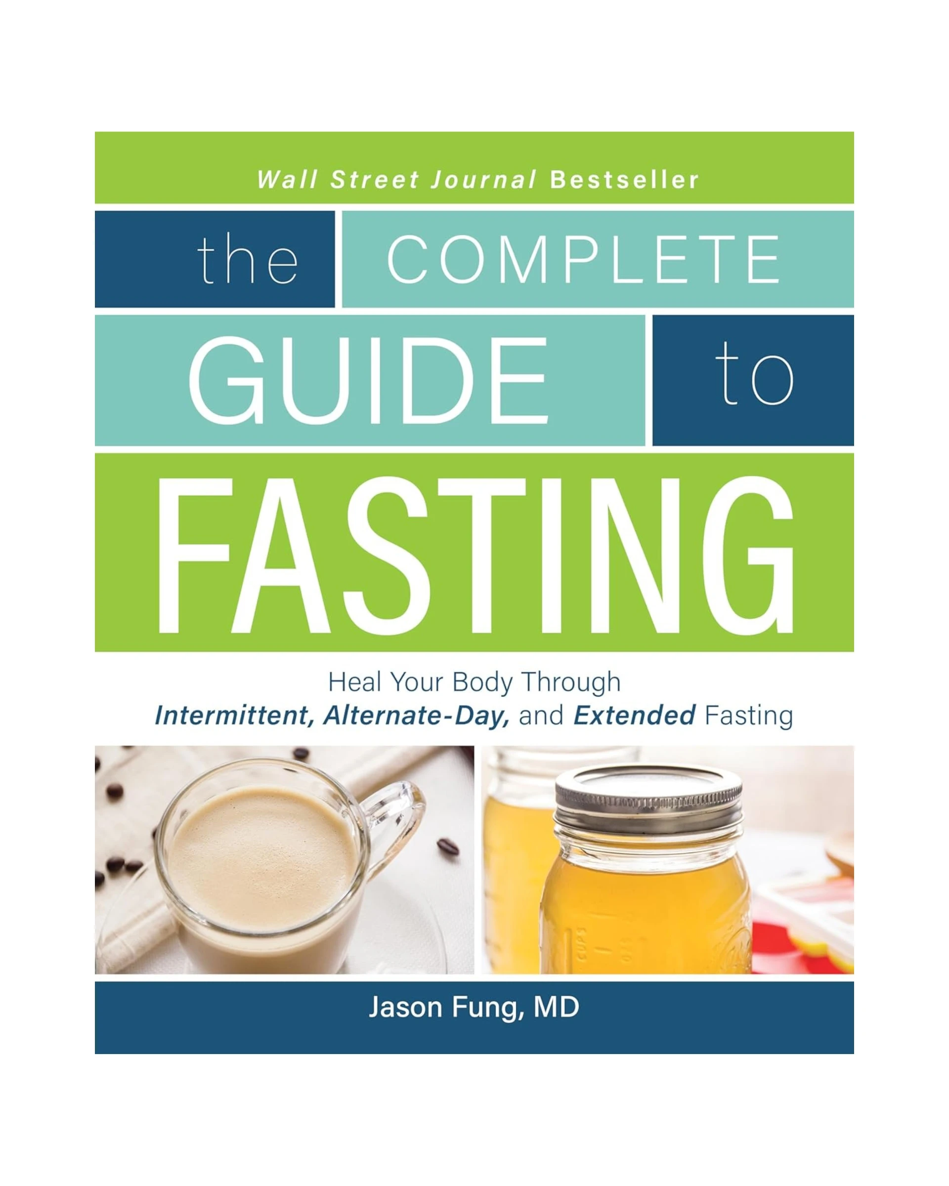 The Complete Guide to Fasting – Dr. Jason Fung