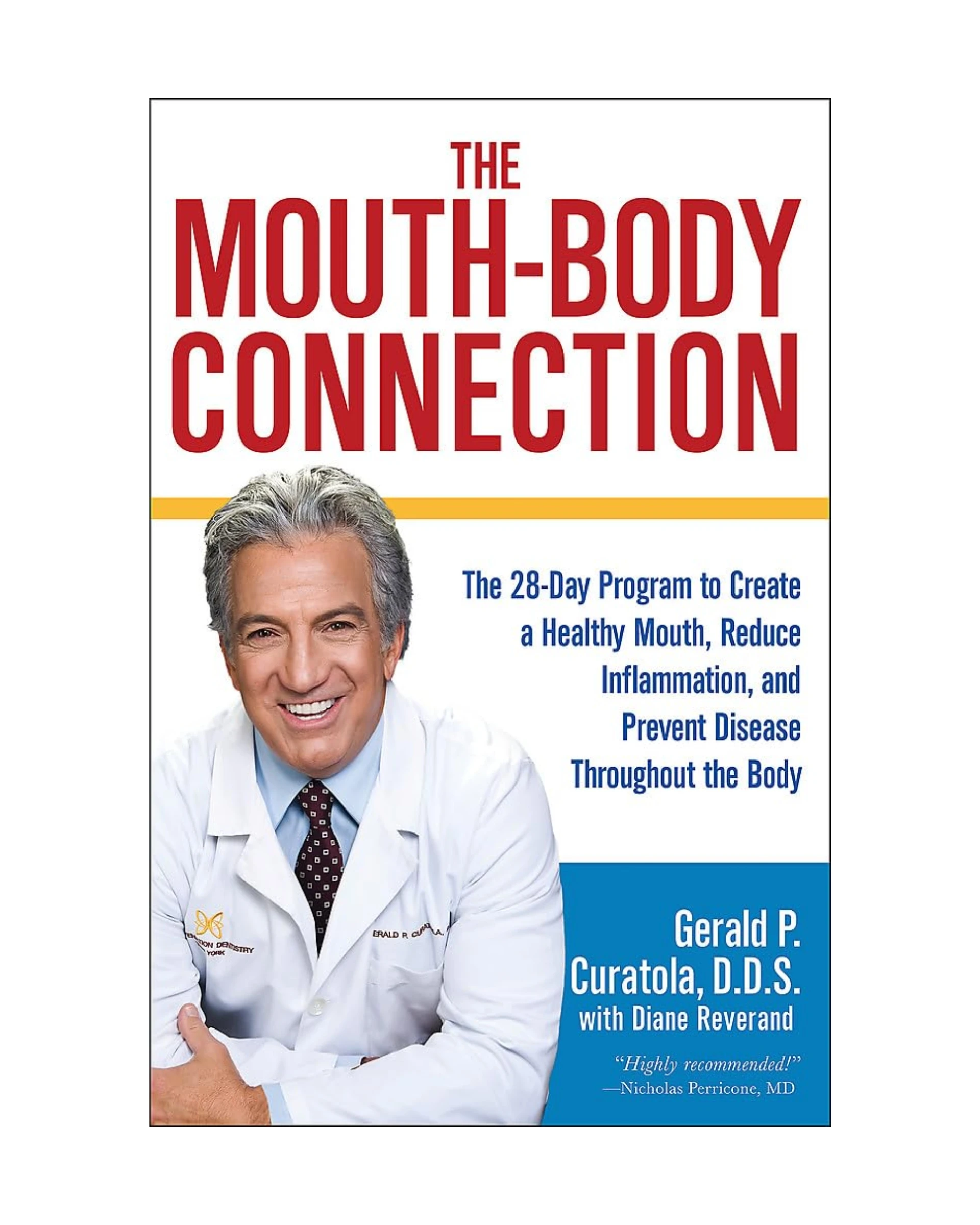 The Mouth Body Connection – Gerald P. Curatola, Diane Reverand
