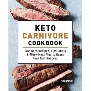 Keto Carnivore Cookbook