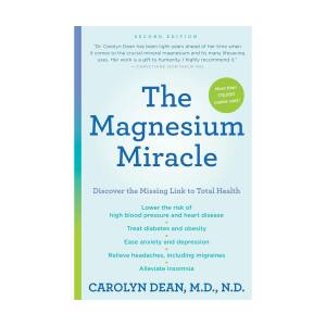 The Magnesium Miracle – Carolyn Dean