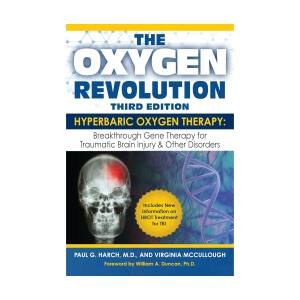 The Oxygen Revolution Hyperbaric Oxygen Therapy – Paul G. Harch MD
